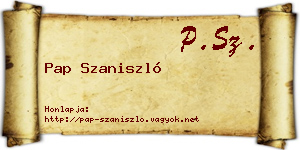 Pap Szaniszló névjegykártya